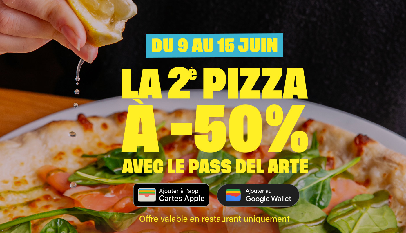 La 2ème pizza à -50%, profitez en vite dans vos restaurants Del Arte La 2ème pizza à -50%, profitez en vite dans vos restaurants Del Arte